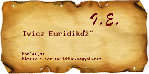 Ivicz Euridiké névjegykártya